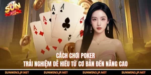 Cách Chơi Poker